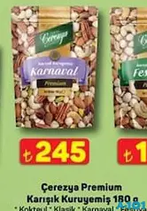 ÇEREZYA PREMİUM KARIŞIK KURUYEMİŞ KARNAVAL 180 G fiyat ve kampanya bilgisi